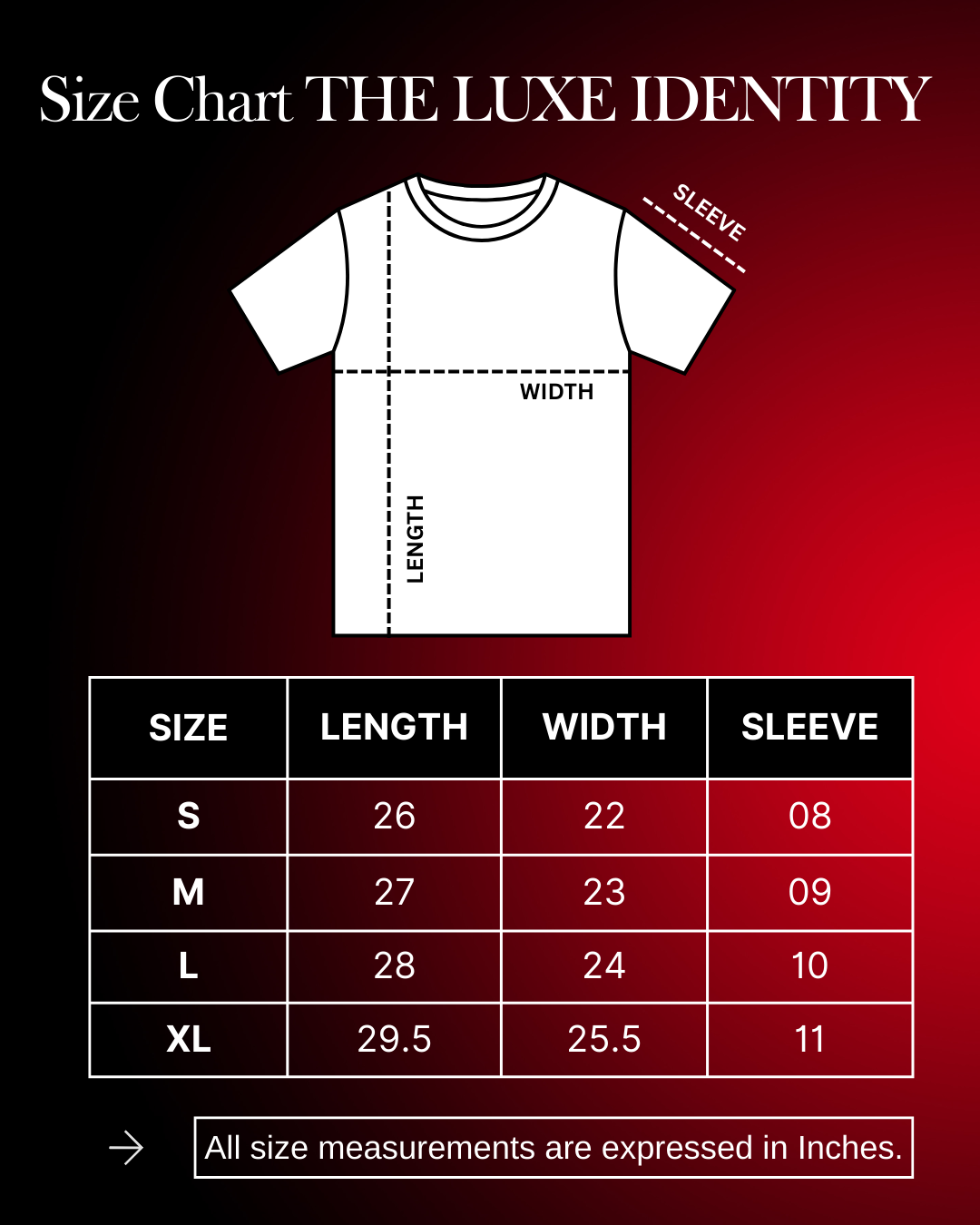 Size chart for 'THE LUXE IDENTITY' t-shirts with measurements on a red and black background.